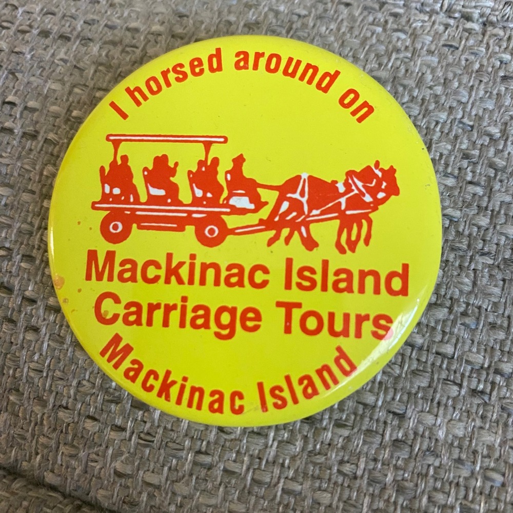 Vintage Mackinac Island Carriage Tours Pin Yellow Souvenir Button Michigan